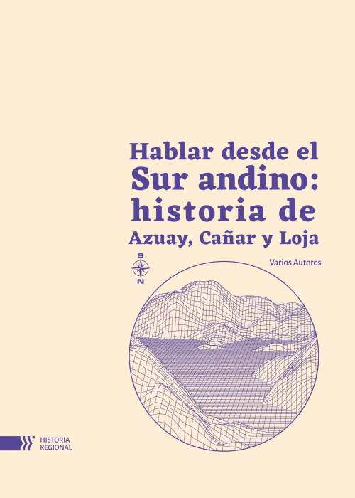 Hablar desde el Sur Andino ¨- Portada UCuenca Press